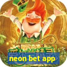 neon bet app